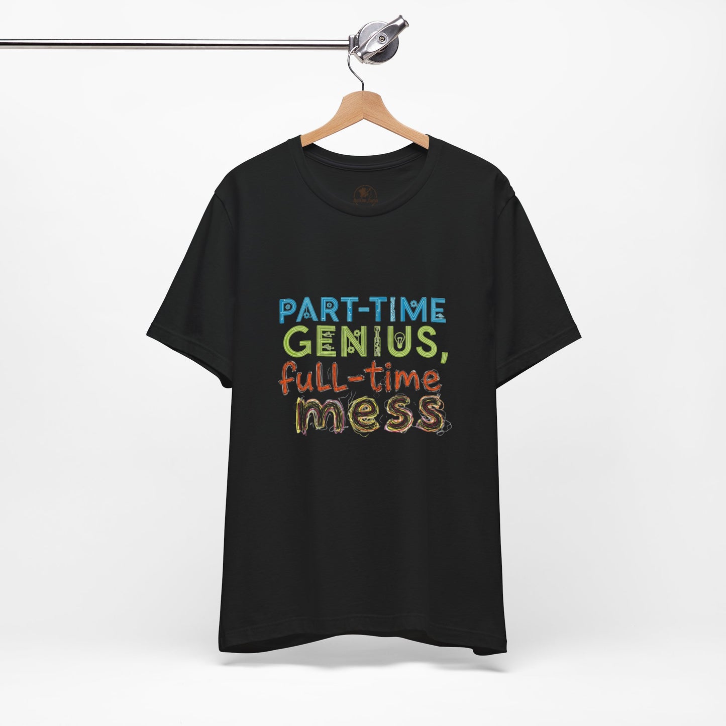 Part-Time Genius Tee - Unisex Funny T-Shirt for Casual Wear, Birthday Gift, Geeky Apparel, Humor Clothing - ArtOm_farm™ LEATHER