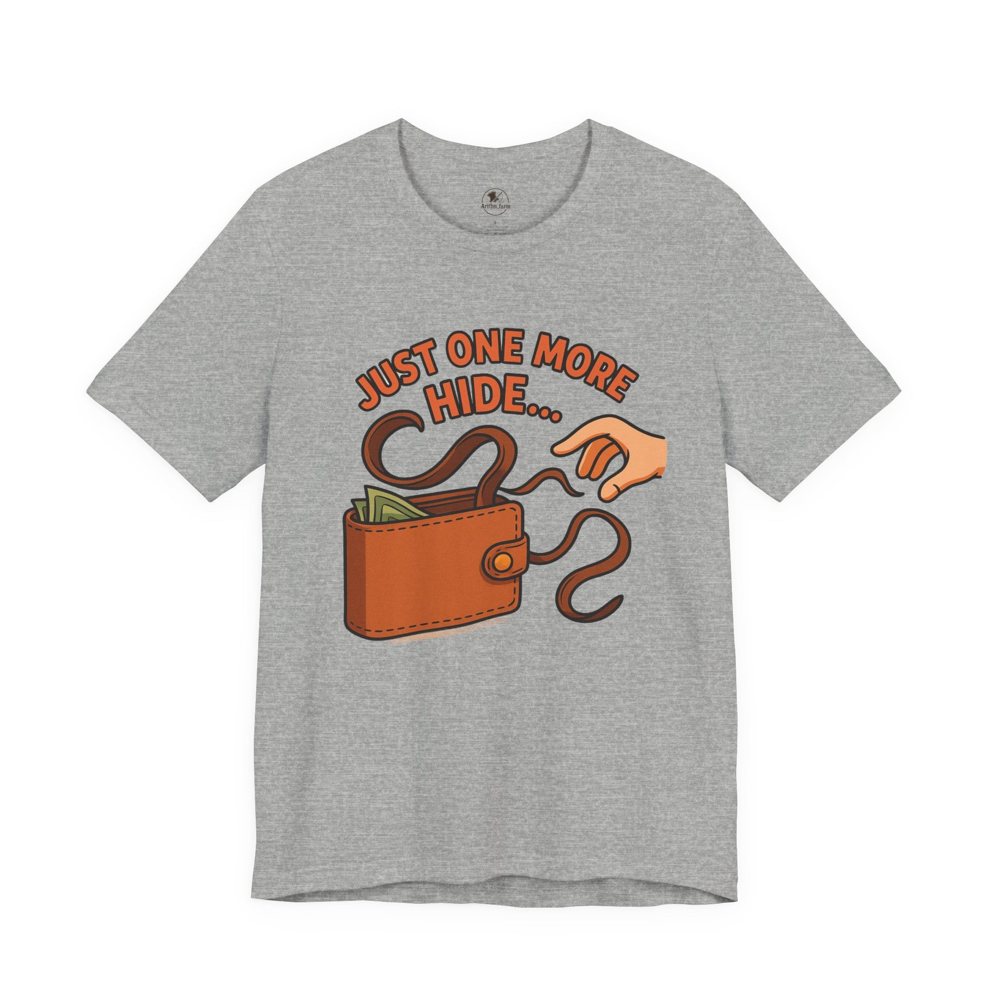 Funny Money Hide T-Shirt - Unisex Jersey Tee for Finance Lovers, Humorous Gift for Casual Wear, Perfect for Birthdays and Holidays - ArtOm_farm™ LEATHER 