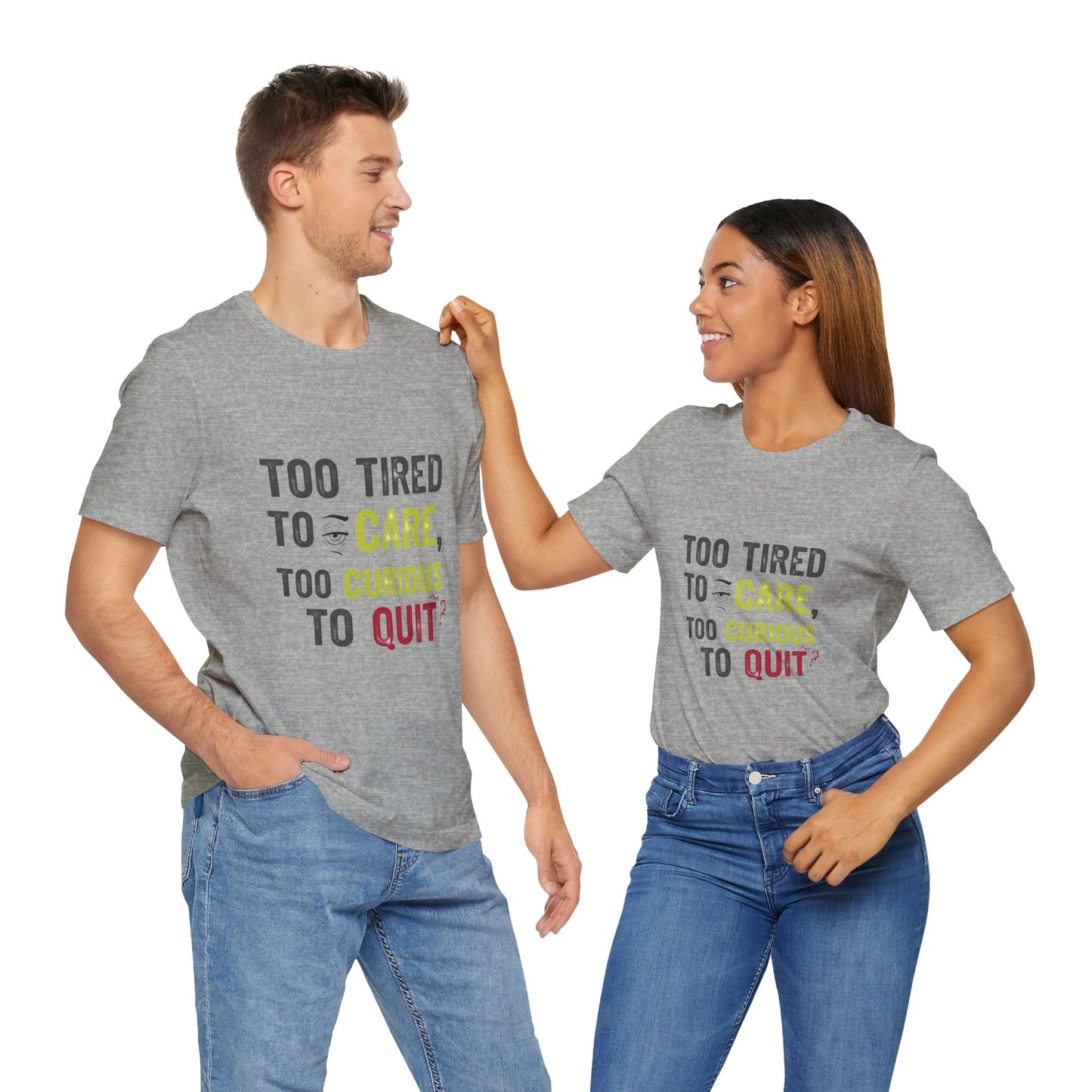 Too Tired to Care Funny Graphic T-Shirt - Unisex Humor Shirt for Casual Wear & Gifting - ArtOm_farm™ LEATHER 