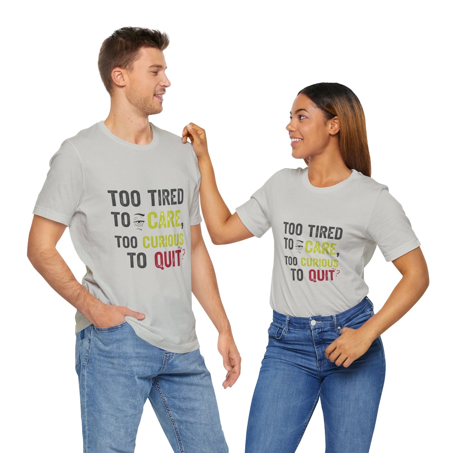 Too Tired to Care Funny Graphic T-Shirt - Unisex Humor Shirt for Casual Wear & Gifting - ArtOm_farm™ LEATHER 