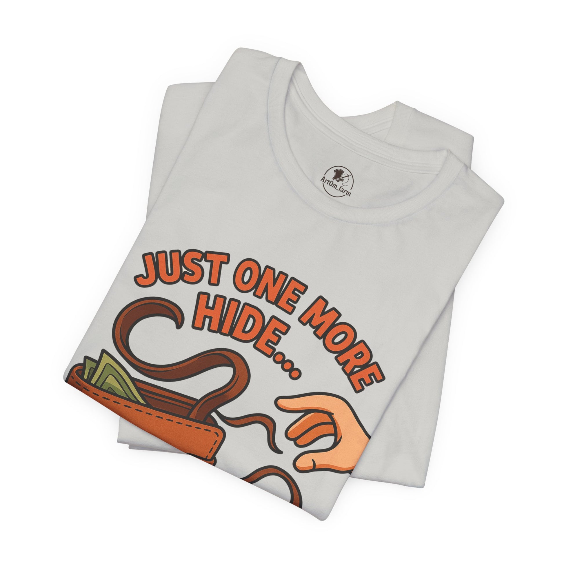 Funny Money Hide T-Shirt - Unisex Jersey Tee for Finance Lovers, Humorous Gift for Casual Wear, Perfect for Birthdays and Holidays - ArtOm_farm™ LEATHER 