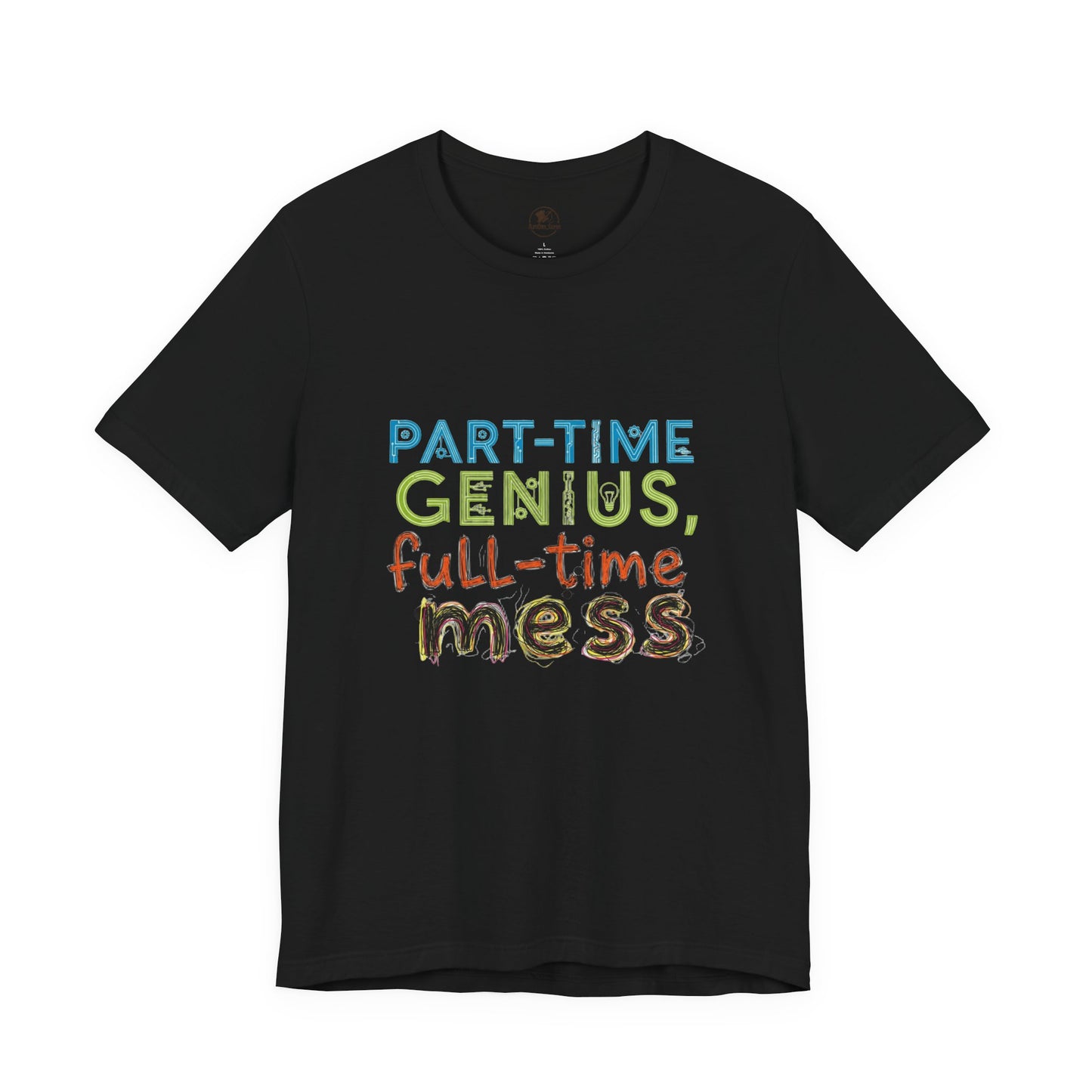 Part-Time Genius Tee - Unisex Funny T-Shirt for Casual Wear, Birthday Gift, Geeky Apparel, Humor Clothing - ArtOm_farm™ LEATHER