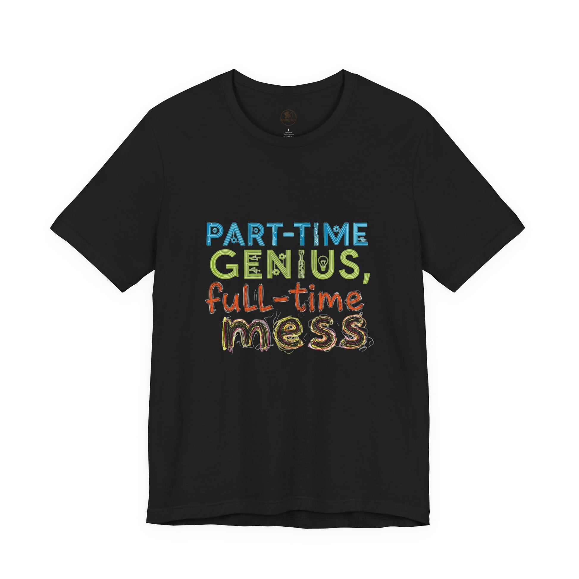 Part-Time Genius Tee - Unisex Funny T-Shirt for Casual Wear, Birthday Gift, Geeky Apparel, Humor Clothing - ArtOm_farm™ LEATHER