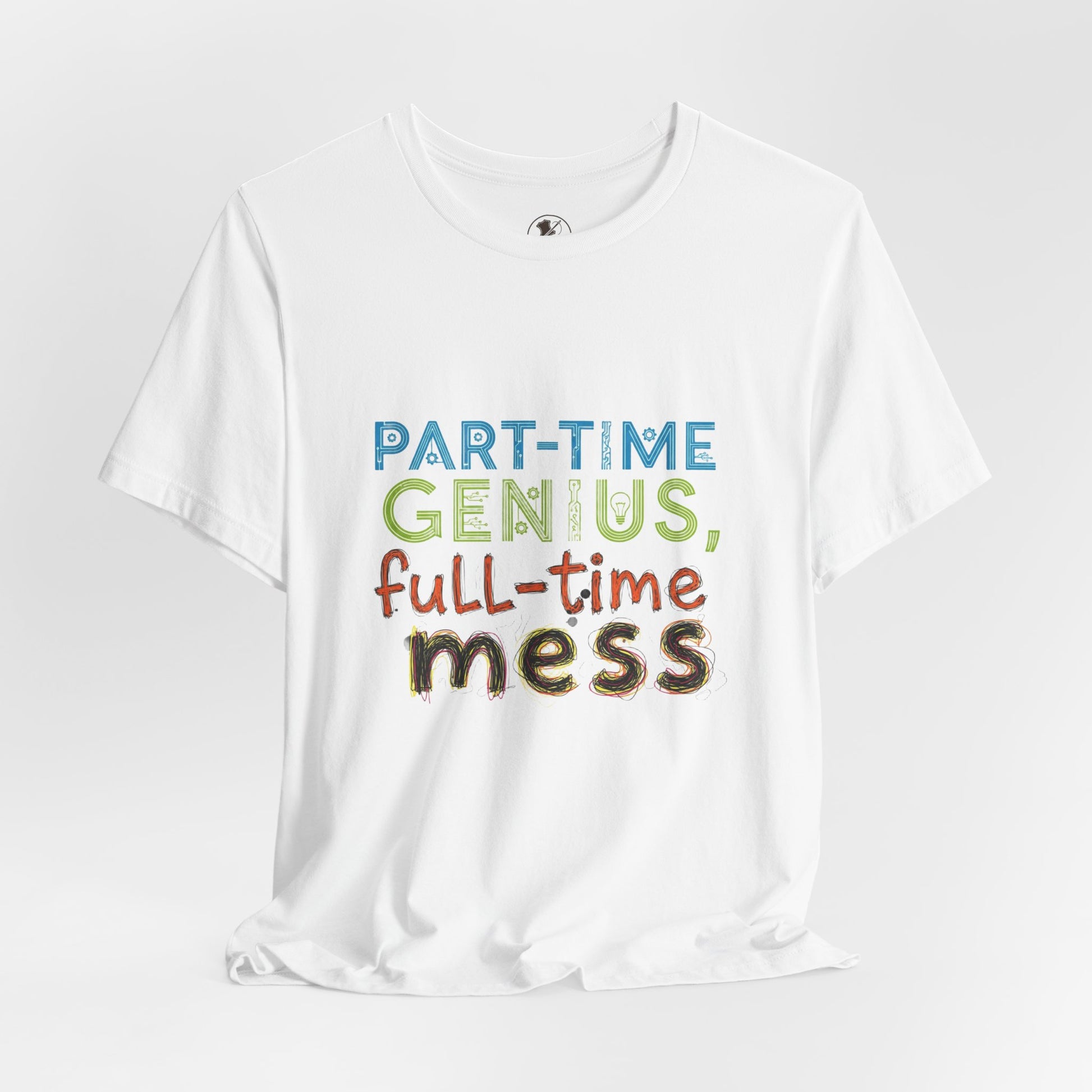 Part-Time Genius Tee - Unisex Funny T-Shirt for Casual Wear, Birthday Gift, Geeky Apparel, Humor Clothing - ArtOm_farm™ LEATHER