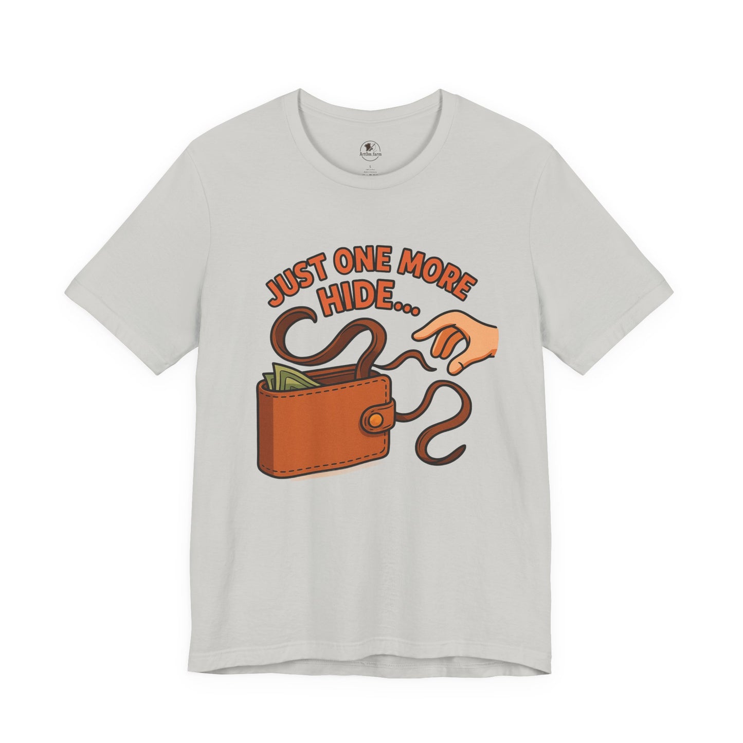 Funny Money Hide T-Shirt - Unisex Jersey Tee for Finance Lovers, Humorous Gift for Casual Wear, Perfect for Birthdays and Holidays - ArtOm_farm™ LEATHER 